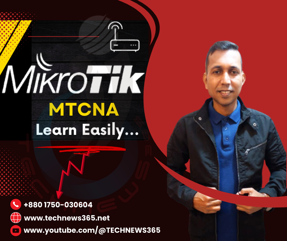 MikroTik Certified Network Associate (MTCNA)